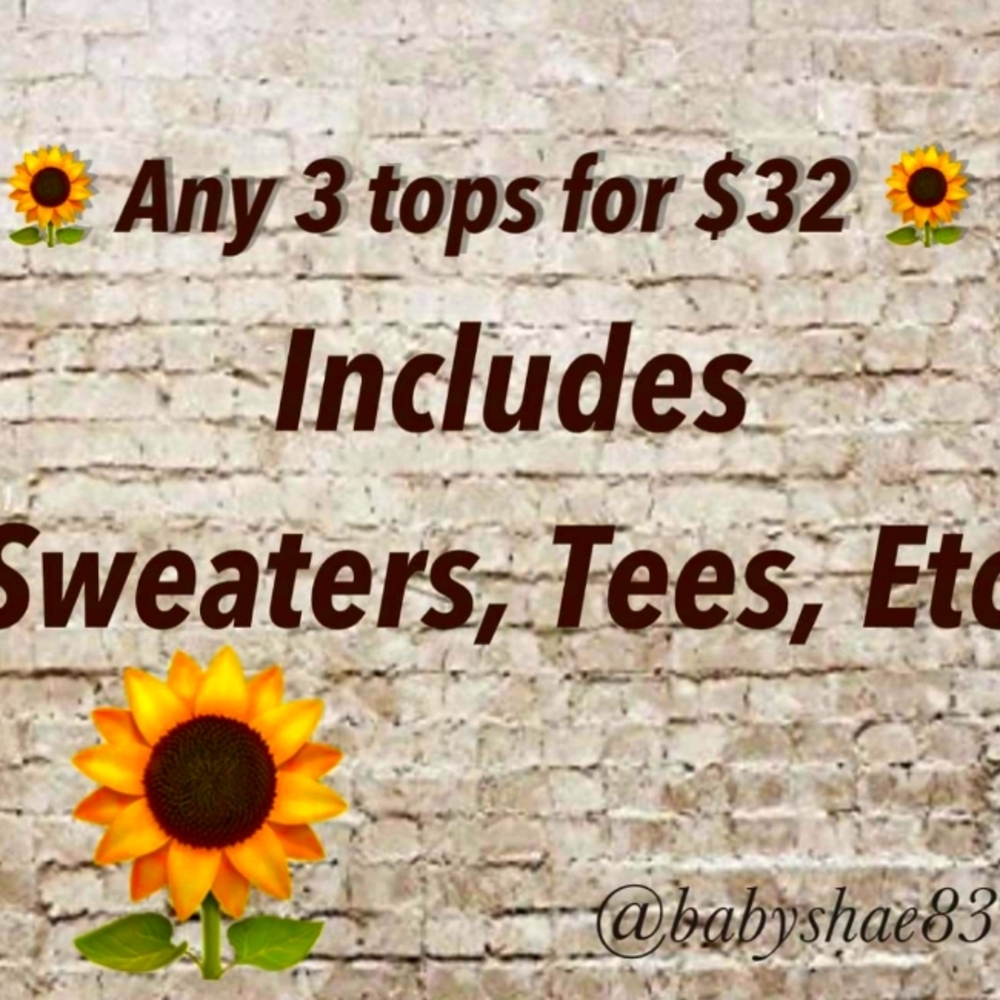 🌻Any 3 tops for $32 (Includes:Sweaters, tees, etc.)🌻